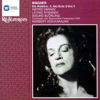 Steh, Brünnhild'l (Wotan/Die acht Walküren/Brünnhilde)_Astrid Varnay,Sigurd Björling,Brünnhilde Friedland,Lieselotte Thomamüller,Elfriede Wild,Ruth Siewert,Eleanor Lausch,Hertha Töpper,Ira Malaniuk,Hanna Ludwig,Festspiel-Orchester Bayreuth,Herbert von Karajan