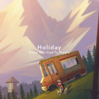 Holiday_Never Get Used To People