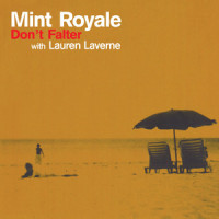 Don't Falter_Mint Royale,Lauren Laverne