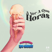 A Ver a Que Horas_El Super Show de los Vaskez