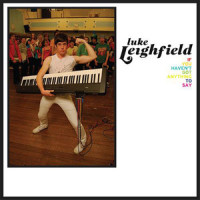 If You Haven't Got Anything To Say(Single Version)_Luke Leighfield