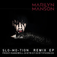 Slo-Mo-Tion_Marilyn Manson