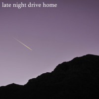 Guardians of Space_late night drive home
