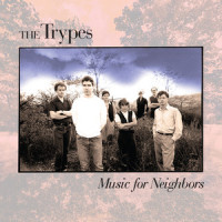 Music for Neighbors_The Trypes,John Baumgartner