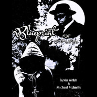 Blueprint_Michael Mcinelly,KEVIN WELCH,Bbg Rock Solid Productions