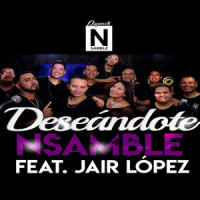 Deseandote_N'SAMBLE,Jair Lopez