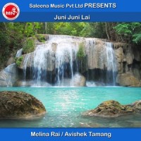 Juni Juni Lai_Melina Rai feat. Avishek Tamang,Melina Rai,Avishek Tamang