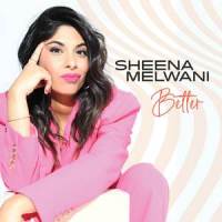 Better_Sheena Melwani