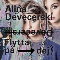 Flytta på dej_Alina Devecerski,Alexie Divello