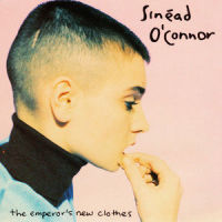 The Emperor's New Clothes_Sinéad O'Connor