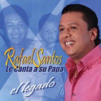 Mi Muchacho_Rafael Santos