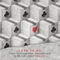 Love To Go_Lost Frequencies,Zonderling,Kelvin Jones