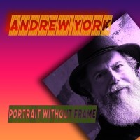 Portrait Without Frame_Andrew York