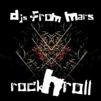 Rock'n'roll Deluxe Edition_DJs from Mars