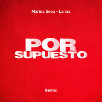 Por Supuesto_Lannz,Marina Sena
