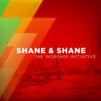 You Make Me Brave_Shane & Shane