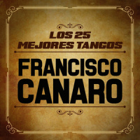 La Muchachada del Centro_Francisco Canaro,Orquesta de Francisco Canaro,Ernesto Famá