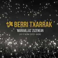 Maravillas_Berri Txarrak