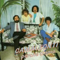 Lei mi darà un bambino_I Camaleonti