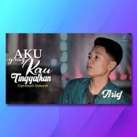Aku Yang Kau Tinggalkan_Arief