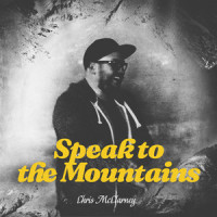 Speak To The Mountains_Chris McClarney