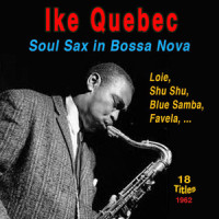 Just One More Chance_Ike Quebec,Wendell Marshall,Willie Bobo,Al Harewood,Kenny Burrell,Freddie Roach