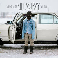 Taking You with Me_Kid Astray,Benjamin Giørtz,Jacob Bechmann Hansen