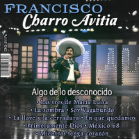 La Llave y la Cerradura_Francisco "Charro" Avitia