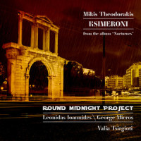 Ksimeroni_Round Midnight Project,Valia Tsirgioti,Mikis Theodorakis,Kostas Tripolitis