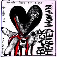 Black Hearted Woman(feat. Clio Cadence & Charlie Parra del Riego)_Bryan Fox,Clio Cadence,Charlie Parra del Riego