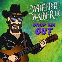Drop 'Em Out_Wheeler Walker Jr.