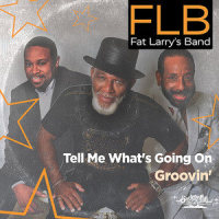 Tell Me What's Going On_Fat Larry's Band,Butch Ingram