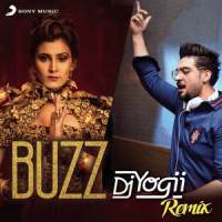 Buzz_Aastha Gill,DJ Yogii,Badshah