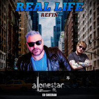 Real Life_Alonestar,Ed Sheeran