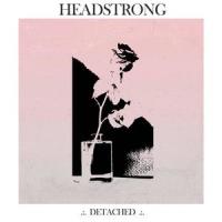 Detached (feat. Jacob Wilkes)_Headstrong,Jacob Wilkes
