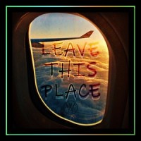 Leave This Place_Waxx