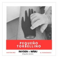 Pequeño torbellino(feat. Mäbu)_Rayden,Mäbu