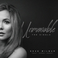 Unmovable_Shae Wilbur,Danny Gokey