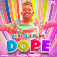 Nani Teri Morni (DOPE) - 1 Min Music_Rahul Jain