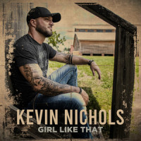 Girl Like That_Kevin Nichols
