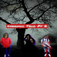 Dynamic Trio Pt 2_BOP,Stew,EDUCATED CHOP,lucas doneghy