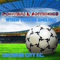 When Yoùre Smiling (Leicester City Anthem)_Gold Band