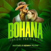 BOHANA (feat. Nativo)_Dj Kenny Flow,Nativo