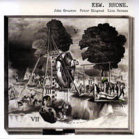 Kew. Rhone._John Greaves,Peter Blegvad,Lisa Herman