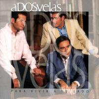 El amar y el querer_A Dos Velas