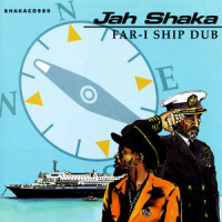 FAR-I Ship Dub_Jah Shaka,Max Romeo