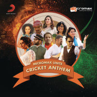 Micromax Unite Cricket Anthem_Benny Dayal,Hari & Sukhmani,Akriti Kakar,Karthik,Shalmali Kholgade,Zubeen Garg,Raghu Dixit,Kavita Seth,Shakthisree Gopalan