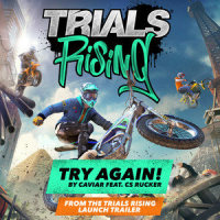 Try Again(Trials Rising Game Launch Trailer Song)_Caviar,Cs Rucker