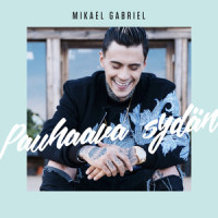 Pauhaava Sydän_Mikael Gabriel