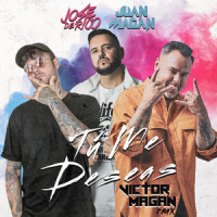 Tú Me Deseas_Jose De Rico,Juan Magan,Victor Magan